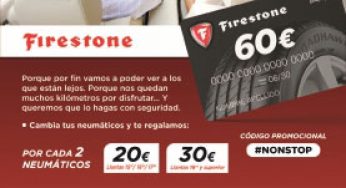 Firestone regla hasta 60 euros por la compra de nuevos neumáticos en la campaña “¡Que nada te pare!”