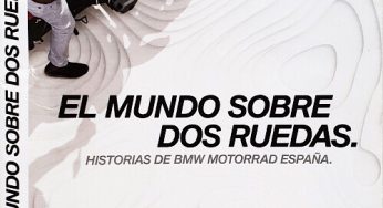 ‘El mundo sobre dos ruedas. Historias de BMW Motorrad España’, el libro de José Mª Alegre que reúne, por primera vez, entrevistas de ‘riders’ con miles de kilómetros recorridos